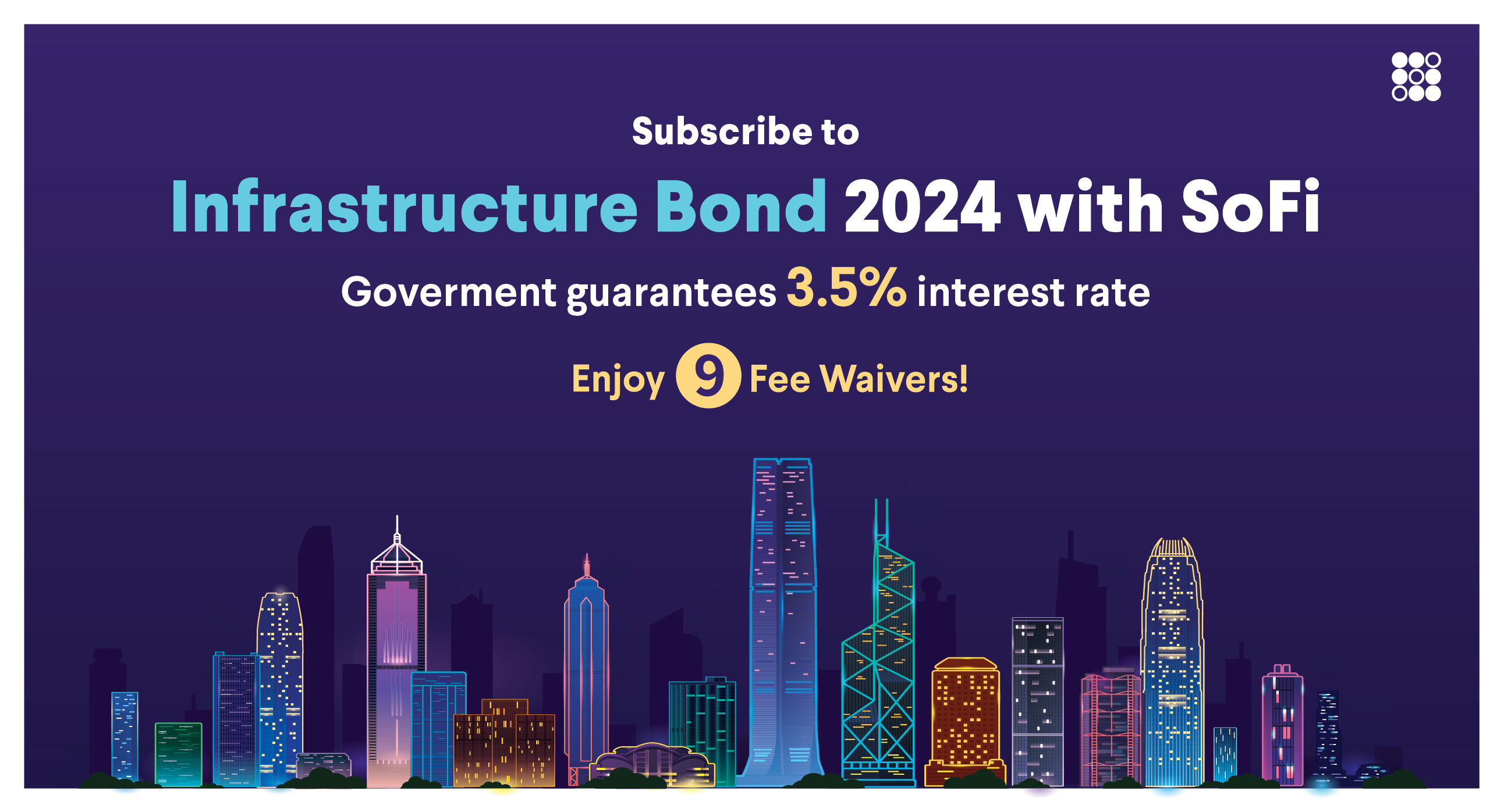 Infrastructure Bond ：9 Fee Waiver